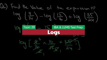 Topic 20 - Math - Logs - IBA & LUMS Test Prep