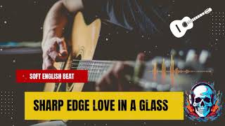 Sharp Edge Love Soft Song #english #soft #music  screenshot 5