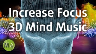 Increase Focus Study Music, Focuses Attention in Front of You, 3D Mind Music ✪995 screenshot 3