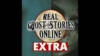 Real Ghost Stories Online 📞 EXTRA