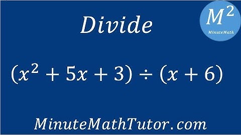 Divide (x^2+5x+3)÷(x+6)