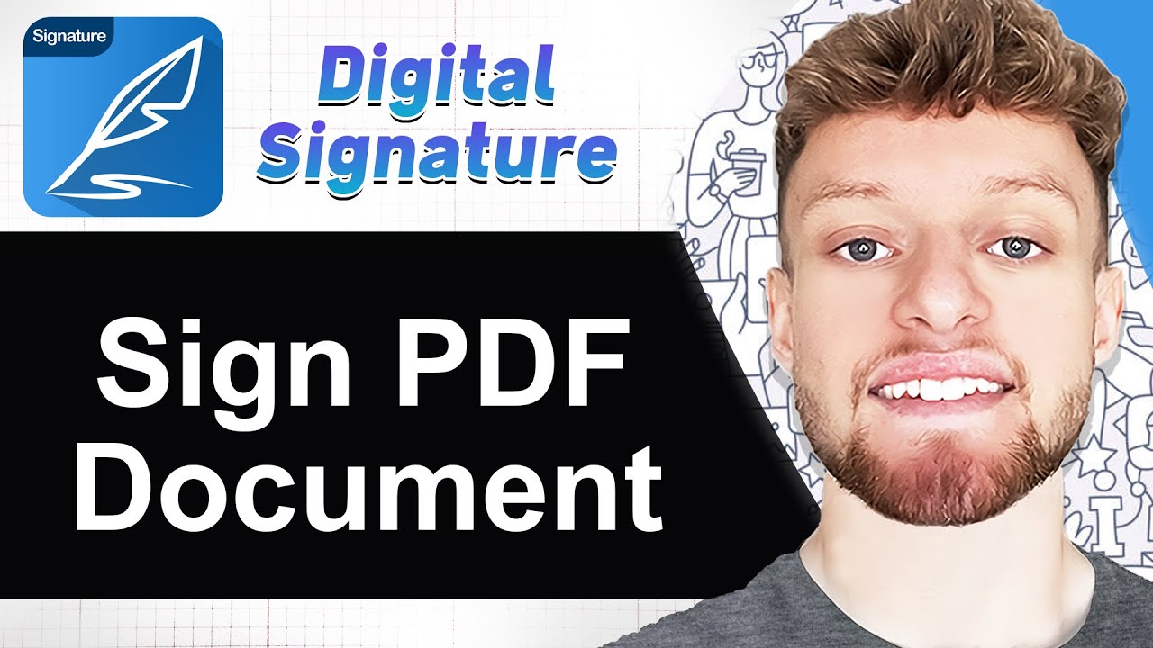 How To Sign a PDF File With Digital Signature (Step By Step) - YouTube