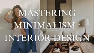 Mastering Minimalism: Guide to Stylishly Designing Minimalist Spaces