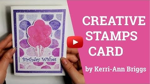 Tutorial: Easy Card Backgrounds with Creative Stamps