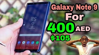 Galaxy Note 9 for 400AED / $105 in Dubai 2023  | Best phones prices  , UAE , Dubai 2023 screenshot 2