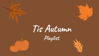 Download Mp3 Tis Autumn (playlist) βοΈππ§ Gudang lagu Download Mp3 Tis Autumn (playlist) βοΈππ§