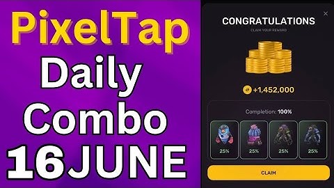 Pixel tap by pixelverse daily combo 16 June 2024 100% complection
