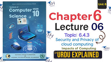 Class 10 Chapter 6  Lecture 06 Security & Privacy Policy in Cloud Computing  FBISE Computer Science