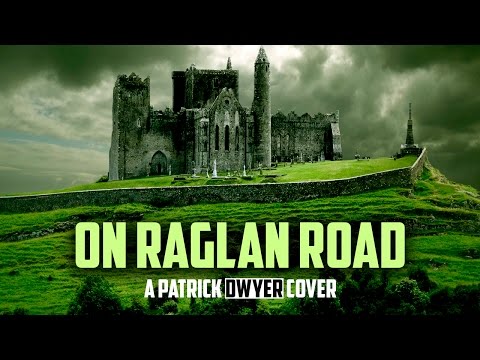 On Raglan Road
