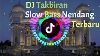 DJ Takbiran Terbaru !! Full Bass Nendang ²⁰²³@MazBor77official