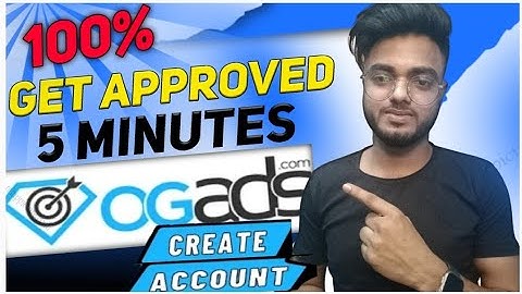 How To Create an Ogads Account and Get Approved In 5 Mins | #cpamarketingtutorial