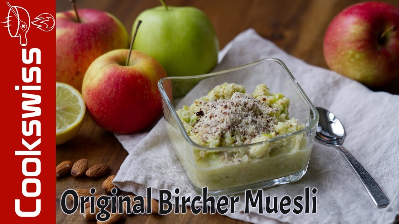Original Swiss «Bircher Muesli» recipe from Dr. BircherBenner YouTube