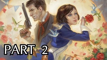 Bioshock Infinite Gameplay Walkthrough Part 2 - Vigors - Chapter 2 - No Commentry