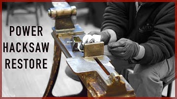 Vintage Power Hacksaw Restoration - Part 1