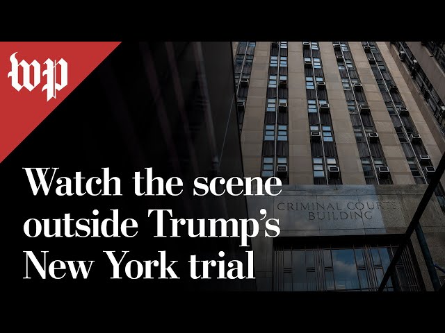 Watch the scene outside Trump's New York trial class=