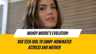 Mandy Moore's Evolution: 90s Teen Idol to Emmy-Nominated Actress and Mother #mandymoore Profile