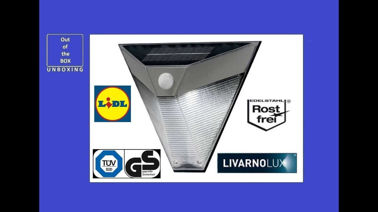 Livarno LUX LED Solar Wall Light UNBOXING (Lidl 900 mAh Ni-MH 5,400 K 100 °  90 lm) - YouTube