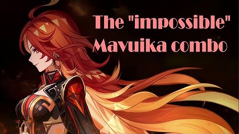 The combo that breaks Mavuika (and your mouse)