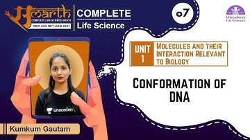 Samarth | CSIR June 2021 | Life Science by Kumkum Gautam | Conformation of DNA