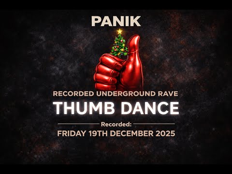 PANIK @ Thumb Dance | Live DJ Set (No Cameras, Just Music) | 19th December 2025