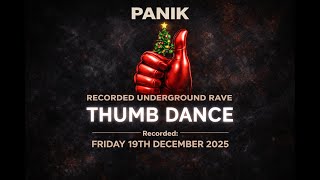 PANIK @ Thumb Dance | Live DJ Set (No Cameras, Just Music) | 19th December 2025