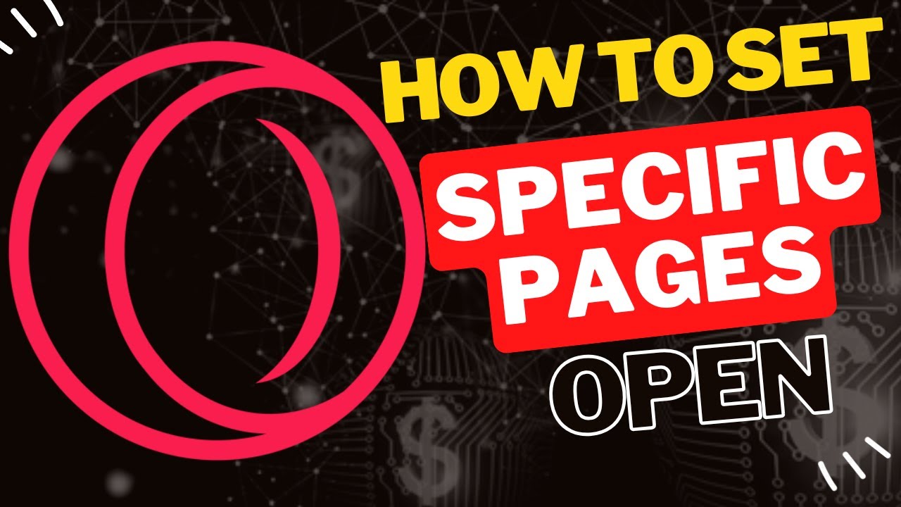 How to Set Specific Pages to Open in Opera GX - YouTube