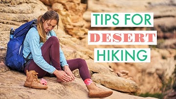 7 Tips for Hiking in the DESERT (that you NEED TO KNOW)