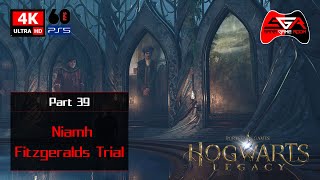 Hogwarts Legacy Gameplay - Part 39 Niamh Fitzgeralds Trial [4K UHD 60fps]