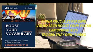 CHINH PHỤC IELTS | CÁCH HỌC IELTS READING VỚI BỘ SÁCH BOOST YOUR VOCABULARY CHINH PHỤC IELTS | CÁCH HỌC IELTS READING VỚI BỘ SÁCH BOOST YOUR VOCABULARY