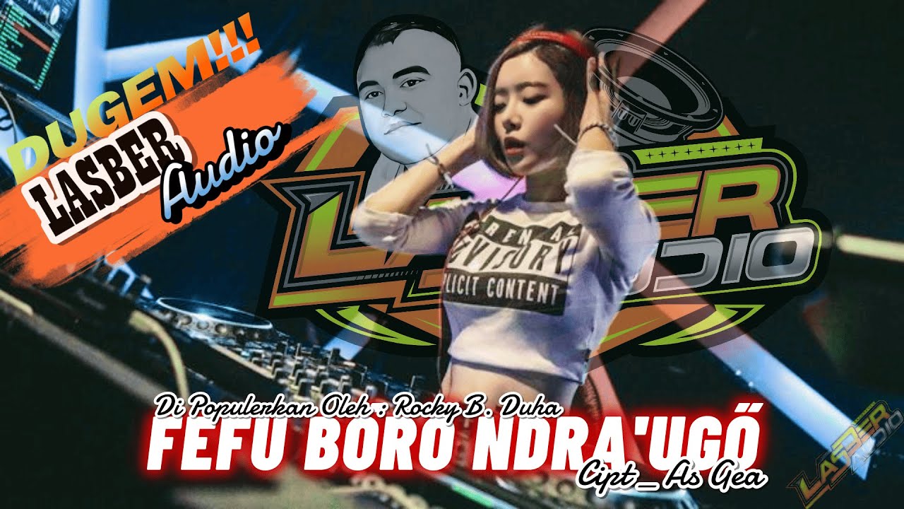 DJ LAGU NIAS ! FEFU BORO NDRAUGO ! DUGEM PUSING
