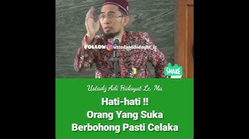 Hati-hati Orang Yang Suka Berbohong Pasti Celaka | Ustadz Adi Hidayat Lc, Ma