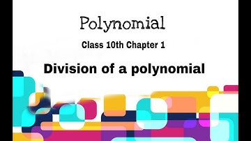 Polynomials 03 : Division of a polynomial |Class -10th|  Chapter - 1 (CG Board) [Learn CG]