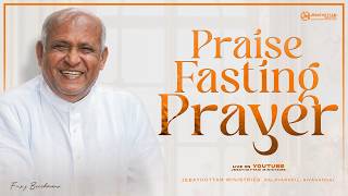 PRAISE FASTING PRAYER | 12 SEP 2026 || Fr.S.J.BERCHMANS || JEBATHOTTAM MINISTRIES