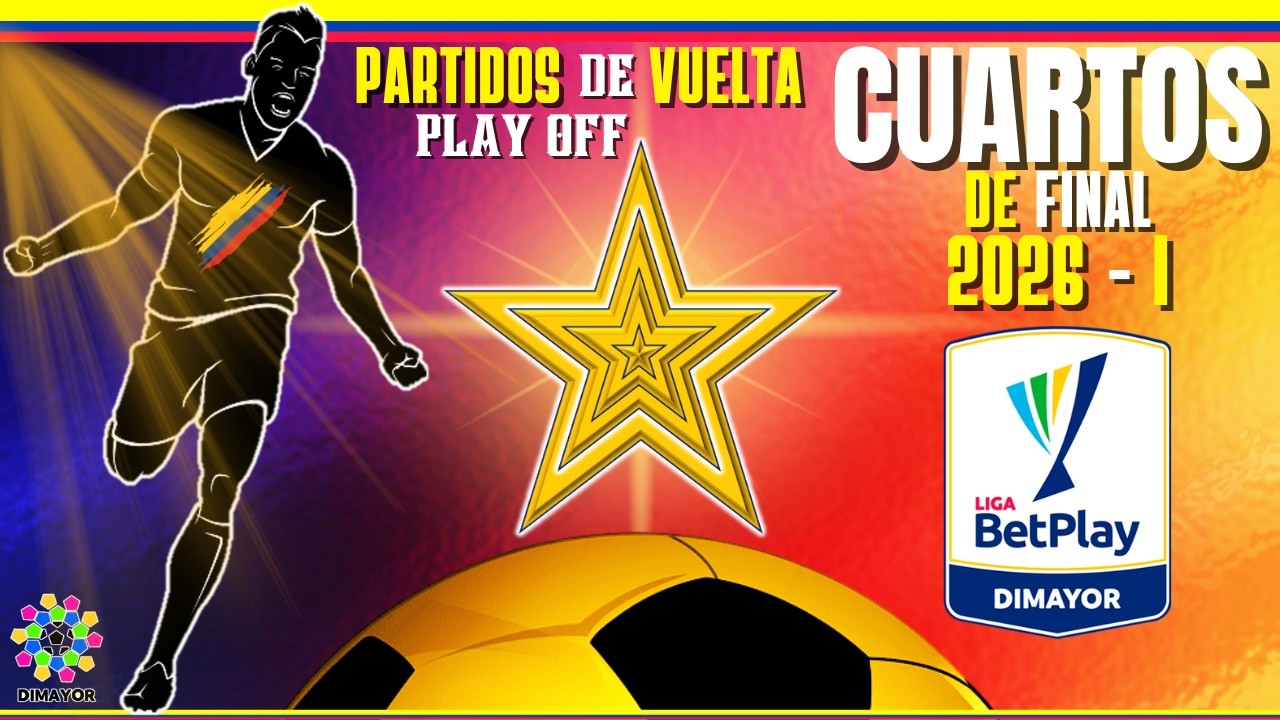 Así se JUEGA la VUELTA Cuartos de FINAL (Play Offs) Liga BetPlay 2026 ...