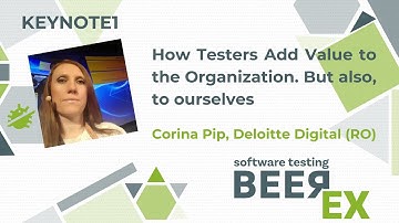 KEYNOTE1: How Testers Add Value to the Organization  But also, to Ourselves