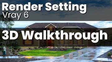 3D Walkthrough Render Setting 3dsmax & Vray 6 I Practical