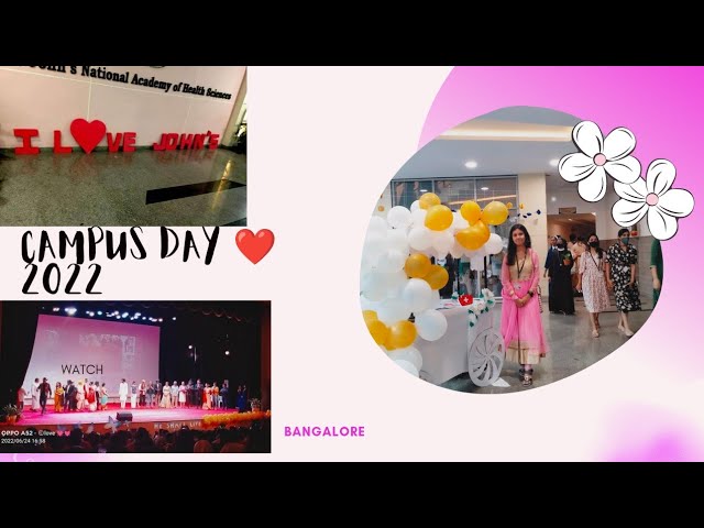 vlog:4 celebration of Campus day 2022//St.john's Medical College//Bangalore//...