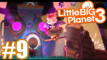 Little Big Planet 3 - Walkthrough Gameplay Part 9 - PS4 [ HD ]