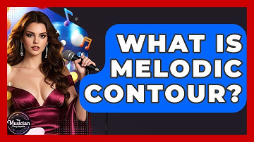 What Is Melodic Contour? - The Musician Encyclopedia