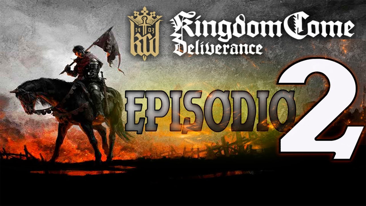 [KINGDOM COME DELIVERANCE EN ESPAÑOL LATINO 2]VUELTA A CASA YouTube
