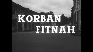 KORBAN FITNAH(1959) A.N. Alcaff Sukarno M. Noor Usmar Ismail Filem Malaysia|Film|Syahrina Channel