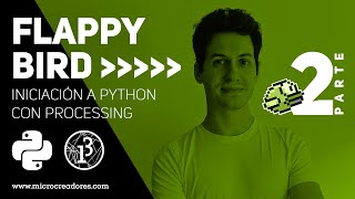 Flappy bird con python + processing - Parte 2