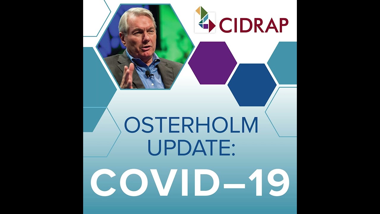 Ep 106 Osterholm Update COVID-19: COVID Meteorology