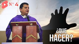 4️⃣/// ¿QUE HACER CUANDO🛐 NOS ATACA EL MAL? - Padre Bernardo Moncada