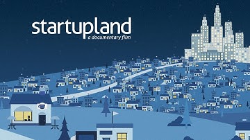 startupland: a documentary film