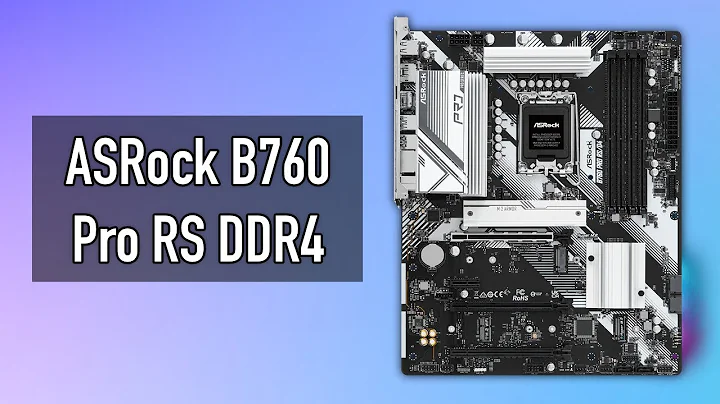 B760 Pro RS DDR4: Đặc điểm & Giá cả