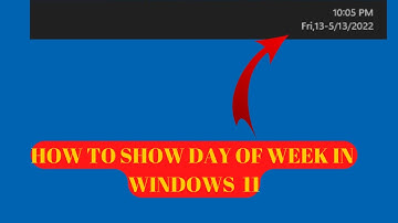 How to Show Day of Week in Windows 11/10 Taskbar Clock?