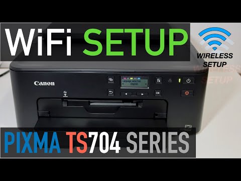 Canon PIXMA TS704 WiFi SetUp, Wireless SetUp, Connect To WiFi Network !!