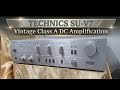 SU V7 DC Class A Technics imported from Japan vedio No.2 functions checking excellent works as New