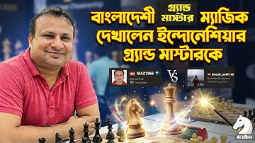 বাংলাদেশের গ্র্যান্ড মাস্টারের জাদুকরী চাল | Niaz Murshed vs Novendra Priasmoro | Full Game Analysis